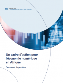 Un cadre d’action pour l’économie numérique en Afrique : document de position